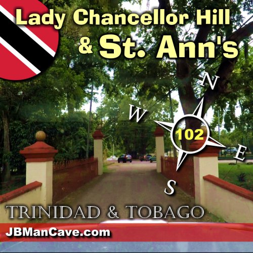 St. Ann's & Lady Chancellor Hill Trinidad