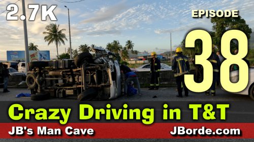 Trinidad Crazy Driving Episode 38