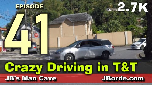 Driving Crazy In Trinidad Episode 41