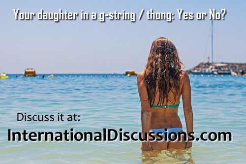 Will You Allow Your Daughter To Wear A G-string / Thong In Public?