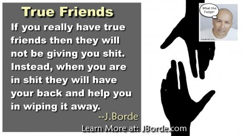 Do You Have True Friends?