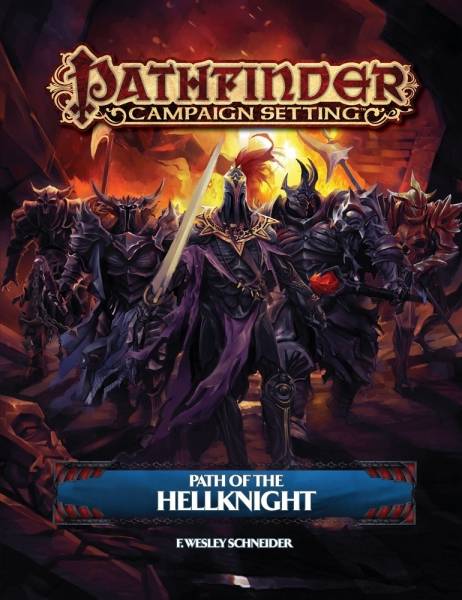 Pathfinder Campaign Setting: Path Of The Hellknight