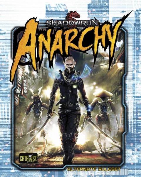 Shadowrun RPG: Anarchy