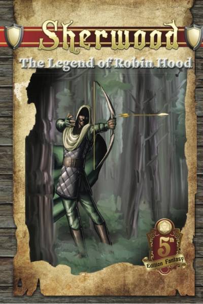 Sherwood: The Legend Of Robin Hood - 5e