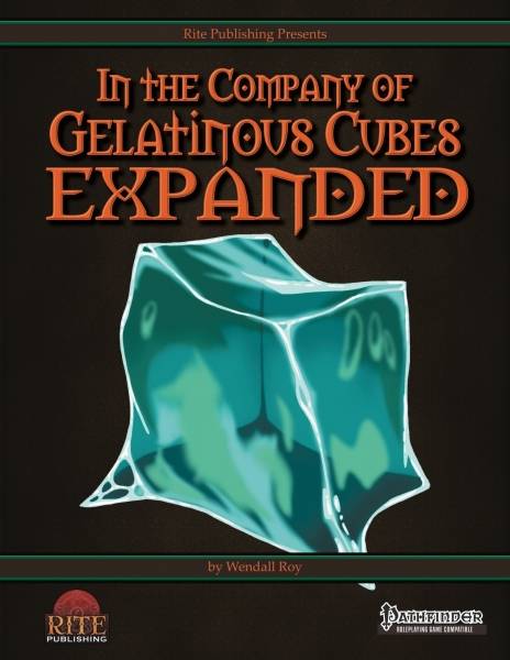 In The Company Of Gelatinous Cubes Expanded