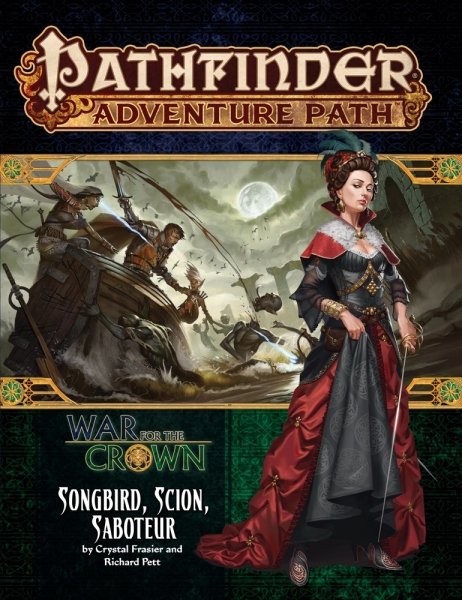 Pathfinder Adventure Path #128: Songbird, Scion, Saboteur - War For The Crown 2