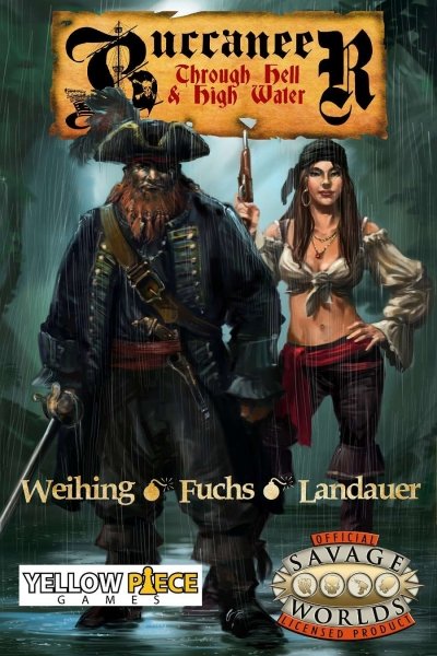 Buccaneer: Through Hell And High Water