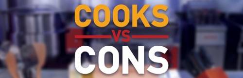 Cooks vs Cons