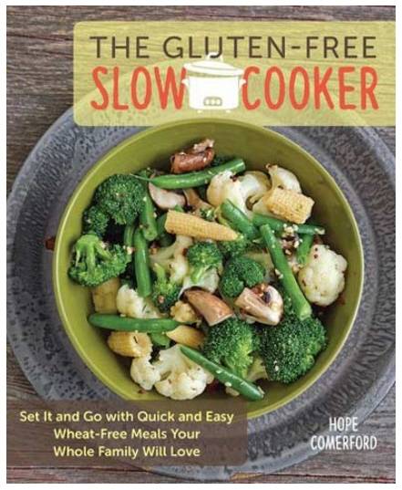 The Gluten-free Slow Cooker By Hope Comerford