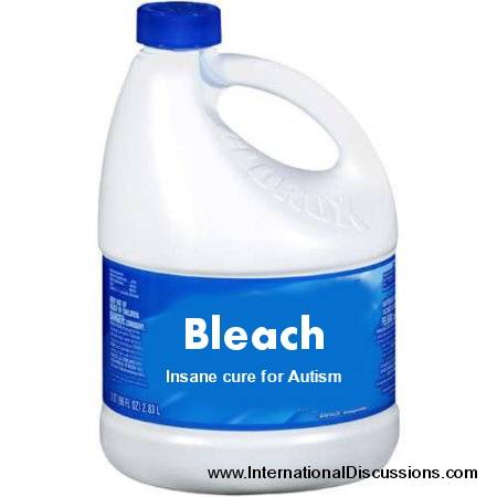 Mother Uses Bleach To Cure Autism