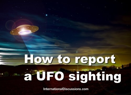 How To Report A UFO