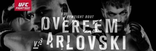 UFC Fight Night 87 - Overeem vs Arlovski