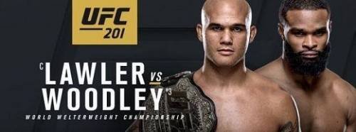 UFC 201 Lawler vs Woodley