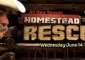 Discuss  Homestead Rescue