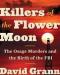Top  ' killers Flower Moon' How Oil Riches Led Murder