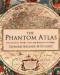   The Phantom Atlas Greatest Myths, Lies Blunders On Maps