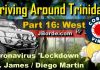   Trinidad Drive Tours Part 16 West