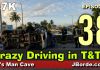Discuss  Trinidad Crazy Driving Episode 38