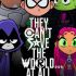 Best of  Teen Titans Go! Movies