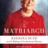 Discuss  The Matriarch Barbara Bush Making An American Dynasty